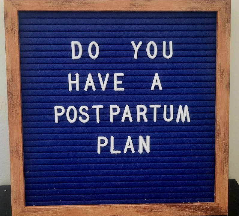 Do you have a Postpartum Plan in white on blue background.